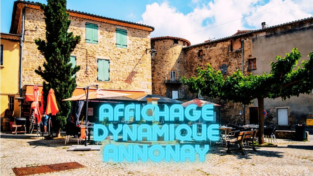 affichage dynamique annonay