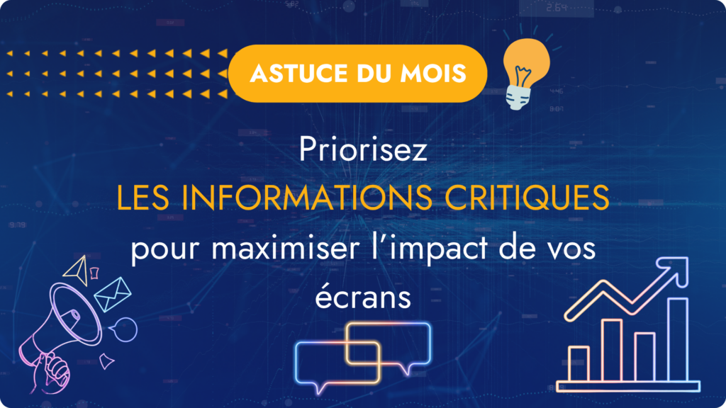 Priorisez les informations critiques